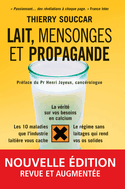 Lait, mensonges et propagande [nouvelle édition]